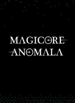 Magicore Anomala cover.png